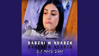 Dabzni W Ndabzk Feat Dj IMaD DrM  Dabzni W Ndabzk Feat Dj IMaD DrM
