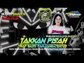 Lagu DJ TRAP TAKKAN PISAH|MIDDLE CENTUS ANDALAN PASIR INTAN AUDIO\