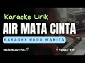 Download Lagu Air Mata Cinta - Karaoke Nada Wanita ( MANDAR MAHESTA )