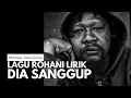 Download Lagu DIA SANGGUP ( LIRIK ) / LAGU ROHANI / MICHELA THEA COVER