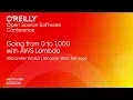 Going from 0 to 1 000 with AWS Lambda