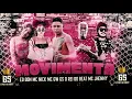 Download Lagu MOVIMENTA, CHAMO TEU VULGO MALVADÃO - GS O REI DO BEAT EO DON MC JHENNY MC NICK MC GW - TIKTOK