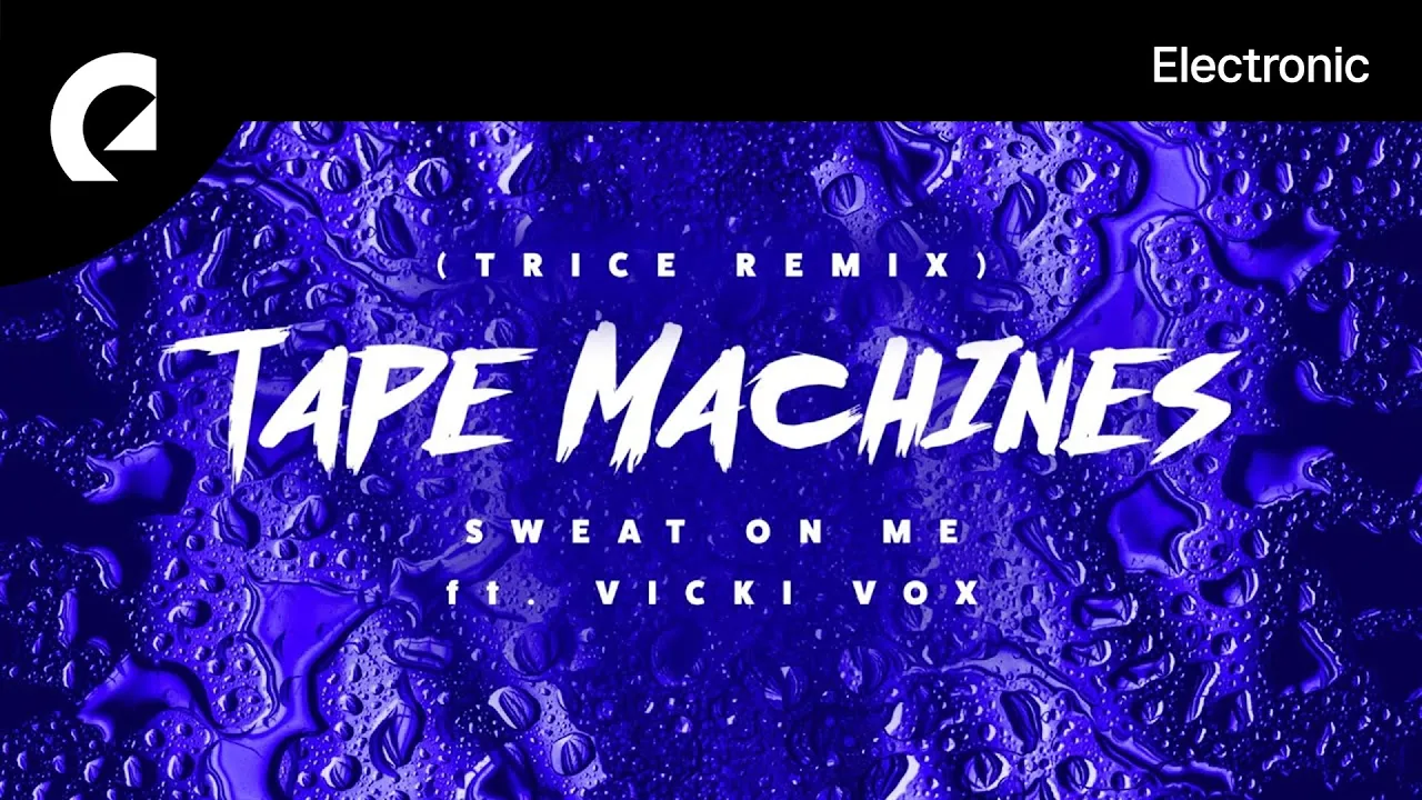 Tape Machines - Sweat on Me (Trice Remix) (Instrumental Version) Tape Machines - Sweat on Me (Trice Remix) (Instrumental Version)