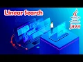 Linear search data structures java program