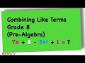 Combining Like Terms Grade 8 Math Pre-Algebra