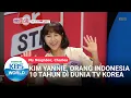 Download Lagu Kim Yannie, 10 Tahun Berkecimpung di Dunia TV Korea [My Neighbor, Charles/Ep. 223][SUB INDO]