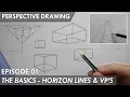 PERSPECTIVE DRAWING 01 - THE BASICS