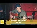 Download Lagu Jay Jay (Carefree) - Kini Baru Kau Sedar (Official Audio)