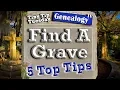 Find A Grave - Top 5 Tips