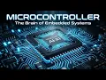 Microcontroller Explained The Brain of Embedded Systems Complete Beginner Tutorial