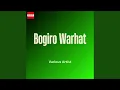 Download Lagu Bogiro Warhat