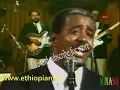 Mahmoud Ahmed Yager Betua Aynama Ethiopian oldest