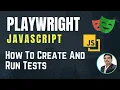 Playwright with Javascript How To Create and Run Tests Part 3