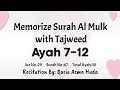REVISE- SURAH AL MULK AYAH 7 to 12 WITH TAJWEED - Recited by Qaria Asma Huda - WhatsApp course
