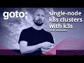 Download Lagu Single-node Kubernetes Clusters Using K3s with Benefits of GitOps • Lasse Højgaard • GOTO 2021