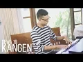 Lagu KANGEN - DEWA 19 Piano Cover