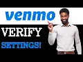 How To Verify Venmo Settings 2025