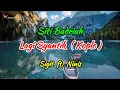Download Lagu LAGI SYANTIK - SITI BADRIAH || COVER BY SWAMEDHA #lagisyantik #koplo #swamedha