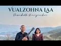 Download Lagu VUALZOHNA LAA  - Elizabeth Niangneihoi - Lyrics \u0026 Tune: T Pumkhothang