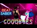 Beat Saber Goodbyes by Post Malone ft Young Thug Expert First Attempt Mixed Reality