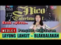 Download Lagu MEDLEY LAYUNG LANGIT BLAKBLAKAN PONGDUT BAJIDORAN @niccoentertainment