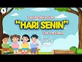 Lagu Pembuka Kelas TK/PAUD - Hari Senin Ciptaan Om Sinung (Lirik) Song of Kids