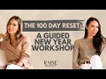The 100 Day Reset A Guided New Year Workshop