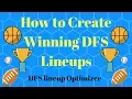 How to Create Winning DFS Lineups DFS lineup Optimizer