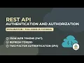 REST API Authentication and Authorization - Explanation Full Node js Tutorial