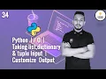 Python Bangla Tutorial 34 Python Taking List Dictionary Tuple Input Customize Output