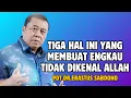 Download Lagu TIGA HAL INI YANG MEMBUAT ENGKAU TIDAK DIKENAL ALLAH | PDT. DR. ERASTUS SABDONO