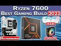 Best Ryzen 7600 Gaming PC Build 2023 Update - RAM GPU Motherboard More
