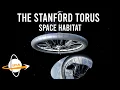 The Stanford Torus Space Habitat