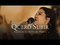Download Lagu Quero Subir | DVD Preciso de Ti | Diante do Trono