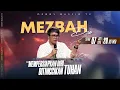 Download Lagu MEZBAH DOA \