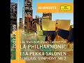 Sibelius: Symphony No. 2 in D Major, Op. 43: I. Allegretto - Los Angeles Philharmonic, Esa-Pekka Salonen & Jean Sibelius