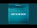 Party In The Water