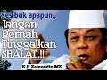 Download Lagu sesibuk apapun jangan pernah tinggalkan sholat - FULL CERAMAH KH ZAINUDIN MZ