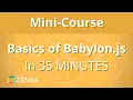 Learn the Basics of Babylon js in 35 MINUTES