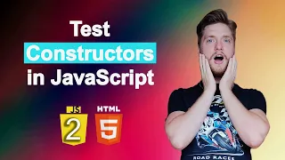 Java Script for begginers How we test Constructors in JavaScript