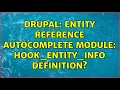 Drupal Entity Reference Autocomplete module hook - entity