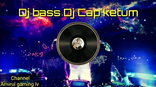 Download Dj Cap ketum MP3