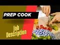 Job description of Prep Cook - Roles Responsibilities Skills