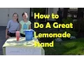 How To Make A Great Lemonade Stand - Bethany G