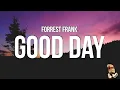 Download Lagu Forrest Frank - GOOD DAY (Lyrics)