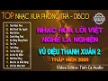Lagu Vũ Điệu Thanh Xuân 2 - DISCO | Liên Khúc Nhạc Hoa Lời Việt Hải Ngoại Sôi Động Nghe Là Nghiện