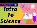 Introduction To Science - EVERYTHING You Need To Know