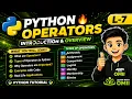 PYTHON OPERATOR Explained Introduction to Operators Types of Operators L-7 Learn With Omii