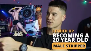 How I Ended Up As A 20 Year Old Male Stripper Part