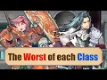 What is the Worst Unit of Every Class in Fire Emblem